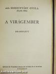 Virrasztó a ködben/Utolsó szárnycsapás/A virágember/A fiú nem üthet vissza