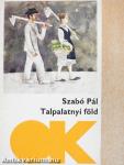 Talpalatnyi föld I-II.