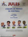Jules présente l'équipe de France de football