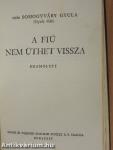 Virrasztó a ködben/Utolsó szárnycsapás/A virágember/A fiú nem üthet vissza