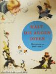 Halt die Augen Offen