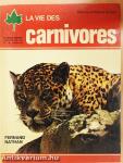 La vie des carnivores