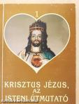 Krisztus Jézus, az isteni útmutató
