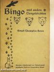 Bingo und andere Tiergeschichten (gótbetűs)