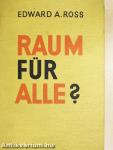 Raum für alle? (gótbetűs)