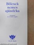 Bölcsek nemes ajándéka