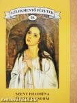 Szent Filoména élete és csodái