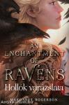 An Enchantment of Ravens - Hollók varázslata