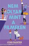 Nem olyan, mint a filmeken