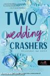 Two Wedding Crashers - Két potyázó, egy esküvő