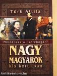 Nagy magyarok kis korukban