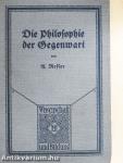 Die Philosophie der Gegenwart (gótbetűs)