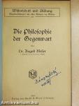 Die Philosophie der Gegenwart (gótbetűs)