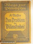 Das Problem der Willensfreiheit (gótbetűs)