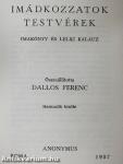 Imádkozzatok testvérek