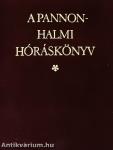 A pannonhalmi hóráskönyv I-II.
