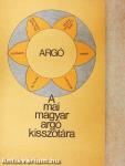 A mai magyar argó kisszótára