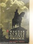 A magyar nemzet őszinte története