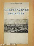 A hétszázéves Budapest