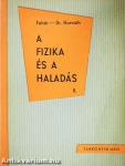 A fizika és a haladás II.