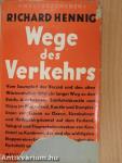 Wege des Verkehrs
