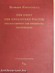 Der Geist der Englischen Politik und das gespenst der Einkreisung Deutschlands