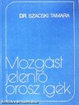 Mozgást jelentő orosz igék