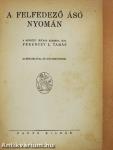 A felfedező ásó nyomán