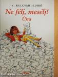 Ne félj, mesélj! Újra