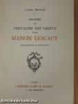 Histoire du chevalier Des Grieux et de Manon Lescaut