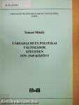 Társadalmi és politikai változások Szegeden 1939-1949 között