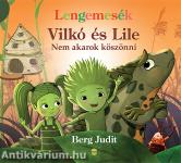 Vilkó és Lile 7- - Nem akarok köszönni