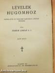 Levelek hugomhoz I-II.