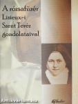 A rózsafüzér Lisieux-i Szent Teréz gondolataival