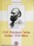 Gróf Széchenyi István intelmei Béla fiához