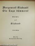 Morgenrot! Klabund! Die Tage dämmern! (gótbetűs)