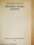 Jeanne D'Arc élete