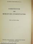 Christentum am Morgen des Atomzeitalters