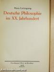 Deutsche Philosophie im XX. Jahrhundert 