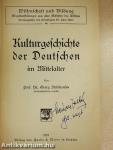 Kulturgeschichte der Deutschen im Mittelalter (gótbetűs)