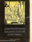 Gasztronómiai kalandozások Európában