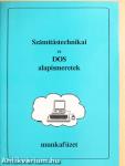 Számítástechnikai és DOS alapismeretek