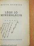 Légy jó mindhalálig