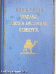 Sven Hedin utazásai Perzsia sivatagjain keresztül II.