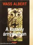 A kastély árnyékában