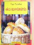 Házi kenyérsütés