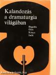 Kalandozás a dramaturgia világában