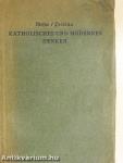 Katholisches und modernes Denken (gótbetűs)