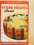 Cukor nélkül édesen