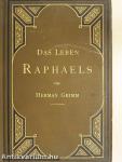 Das Leben Raphael's